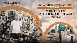 'Living Human Treasures': master of mother-of-pearl inlay