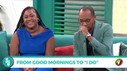 From Good Mornings To “I Do” | TVJ Smile Jamaica