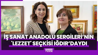 İş Sanat’s ‘Taste’ exhibition series in Anatolia was in Iğdır