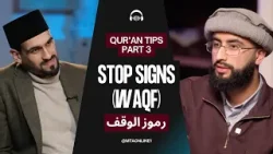 Qur'an Tips | Part 3, Ep7 | Stop Signs of the Qur'an (Waqf) #ramadan2026