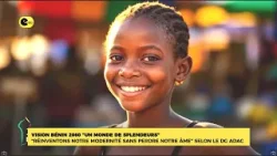 Vision Bénin 2060 '' un monde de splendeurs'': ''réinventons notre modernité sans perdre notre âme''