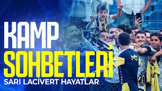 Sarı Lacivert Hayatlar Topuk Yaylası’nda | Taraftarlarımızla Kamp Sohbetleri