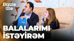 Elgizlə izlə – Övladları əlindən alınan Vəsilənin halı pisləşdi- Çox məsələni danışa bilmirəm