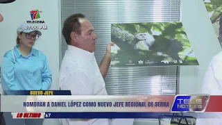 Nombran a Daniel López como nuevo Jefe Regional de SERNA