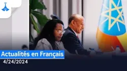 Actualités en Français.....4/24/2024