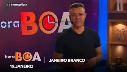 Janeiro Branco | Hora Boa com William Teixeira | 19/01/26