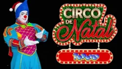 Show de Natal do Palhaço Topetão - Teatro João Caetano