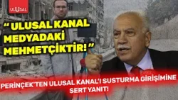 Perinçek'ten Ulusal Kanal'ı susturma girişimine sert yanıt! Ulusal Kanal medyadaki Mehmetçiktir