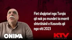 Flet shqiptari nga Turqia që nuk po mundet ta marrë shtetësinë e Kosovës që nga viti 2023