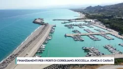 FINANZIAMENTI PER I PORTI DI CORIGLIANO, ROCCELLA JONICA E CARIATI