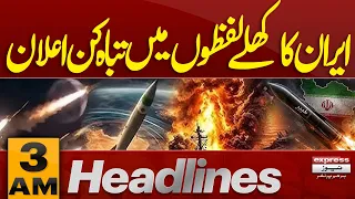 New Monsoon Spell - Flash Flood | Iran Warns US | Latest Update | 3 AM Headlines | Pakistan News