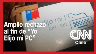 Críticas transversales al gobierno por el fin de "Yo Elijo mi PC"