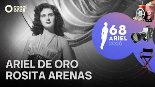 2026 Arieles - Golden Ariel. Rosita Arenas (09/20/2026)
