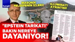 Eray Güçlüer "Epstein bu işte yalnız değil" dedi ve anlattı!