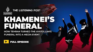 How Tehran turned Ayatollah Khamenei’s funeral into a media event | The Listening Post