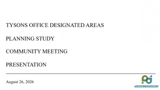 Tysons Office Designated Areas Planning Study Community Meeting: Aug. 26, 2026