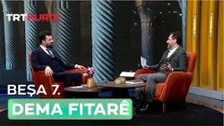Dema Fitarê 2026 - Beşa 7. Dema Fitarê 2026 - Beşa 7.