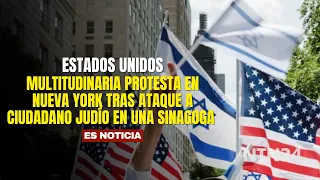 MASS PROTEST in New York following attack on Jewish citizen at a synagogue
