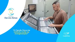 Canção Nova really motivated me in evangelization!