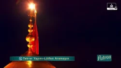 Futros: Kerbela’dan Dua ve Uzaktan Ziyaret | Fatımiyye Günlerinde Selam ve Mersiye