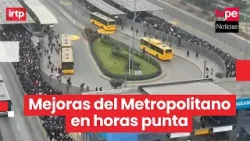 Anuncian mejoras en el Metropolitano para reducir tiempos de espera