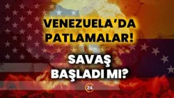 ABD Savaşı Başlattı Mı?  Venezuela'da Şiddetli Patlamalar! O Bölge Vuruldu