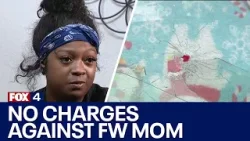 Fort Worth mother who killed 14-year-old intruder won’t be charged