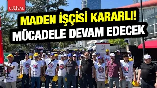 Doruk Mining workers in protest remain steadfast! They will go on hunger strike if they don't get...