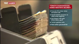 Son 24 yılda Türkiye ekonomisinde güçlü bir dönüşüm yaşandı