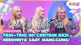 Trio-Trio Ini Ceritain Aksi Hebohnya Saat Manggung! - BROWNIS (28/08/26) P3