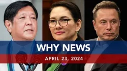 UNTV: WHY NEWS | April 23, 2024