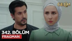 Gelin Dizisi 342. Bölüm 3.Sezon Fragmanı | 27 Ocak Salı  @GelinDizisi​