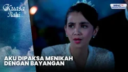 Aku Dipaksa Menikah Dengan Bayangan | AKU DIPAKSA IBU MENIKAH DENGAN BAYANGAN | KUASA ILAHI