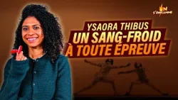 YSAORA THIBUS, LA GRANDE DAME DE L'ESCRIME ? YSAORA THIBUS, LA GRANDE DAME DE L'ESCRIME ?