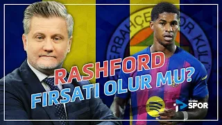 Could Rashford Be an Opportunity? | Volkan Demir Discusses Fenerbahçe's Transfer Agenda