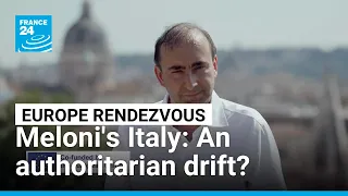Giorgia Meloni's Italy: An authoritarian drift? (Part 1) • FRANCE 24 English