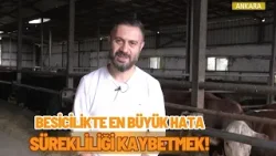Besicilikte En Büyük Hata: Sürekliliği Kaybetmek!