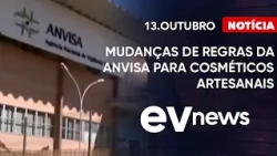 ANVISA rule changes for handmade cosmetics | EV News with Odilon Araújo | 10/13/26