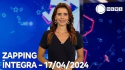 Zapping - 17/04/2024