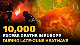 10,000 excess deaths in Europe during late-june heatwave