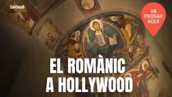El romànic a Hollywood | Va passar aquí