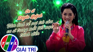 Duyên Quỳnh tâm tình về vai trò của ca sĩ trong mỗi tiết mục trình diễn.