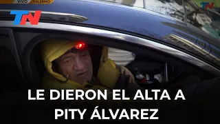 LE DIERON EL ALTA A PITY ÁLVAREZ Y FUE TRASLADADO A SU DOMICILIO