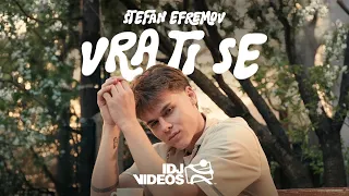 STEFAN EFREMOV - VRATI SE (OFFICIAL VIDEO)