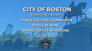 Public Facilities Commission Meeting: Mayor's Office of Housing 7-29-26