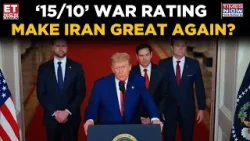 '15 Out Of 10' | Trump Praises Iran Strikes, Pushes ‘MIGA’ After MAGA | Breaking News | ET Now