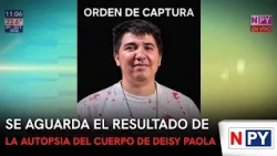 Waiting for the autopsy results of Deisy Paola's body