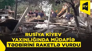 Rusiya Kiyev yaxınlığında müdafiə tədbirini vurdu: 10 nəfər öldü, 100-ə yaxın yaralı var