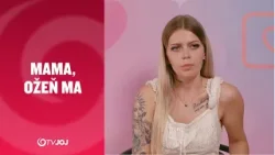 MAMA, OŽEŇ MA! - Lenka (2.epizóda)