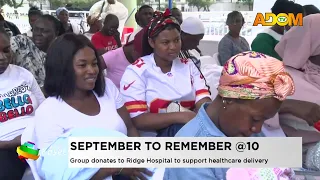 September to Remember @10: Group donates to Ridge Hospital to support healthcare delivery - News